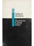 Mihai Ralea - Portrete, carti, idei (Editia: 1966)