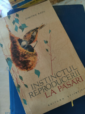 Dimitrie Radu - Instinctul reproducerii la păsări foto