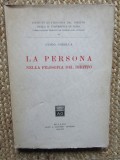 GUIDO GONELLA - LA PERSONA NELLA FILOSOFIA DEL DIRITTO