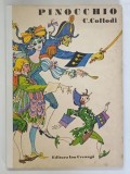 PINOCCHIO , POVESTEA UNEI PAPUSI , EDITIA A II - A de , ilustratii si coperta de VAL MUNTEANU , text de CARLO COLLODI , 1980 *COPERTA CARTONATA , *COT