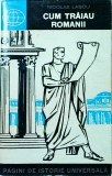 Cum traiau Romanii - Nicolae Lascu, Istorie, 1965, 445 pagini, Civilizatii Romane
