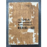 Const. Botez - Istoria unei citadele muncitorești: Nicolina - Iași 1892-1972