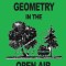 Geometry in the Open Air