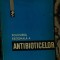 Mircea Angelescu - Folosirea rationala a antibioticelor