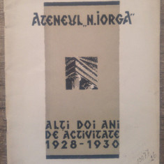 Ateneul N. Iorga, alti doi ani de activitate// 1928-1930