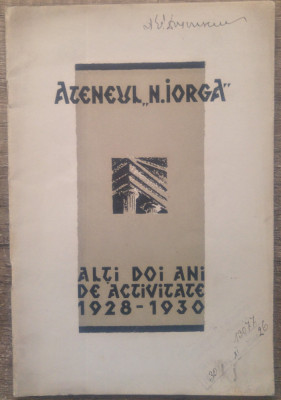 Ateneul N. Iorga, alti doi ani de activitate// 1928-1930 foto