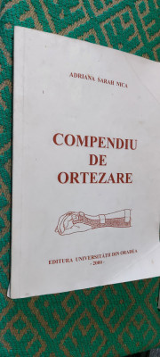 COMPENDIU DE ORTEZARE - ADRIANA SARAH NICA foto