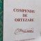 COMPENDIU DE ORTEZARE - ADRIANA SARAH NICA