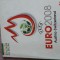 Albume stikere EURO 2008 - Elveția și Austria și CM Africa de Sud 2010