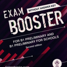 Exam Booster for B1 Preliminary and B1 Preliminary for Schools | Helen Chilton, Sheila Dignen, Mark Little