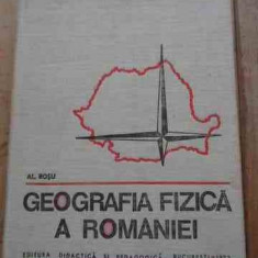 Geografia Fizica A Romaniei - Al. Rosu ,528658