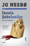 Cumpara ieftin Insula sobolanilor si Alte Povestiri, Jo Nesbo - Editura Trei