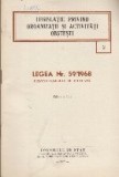 Legislatie privind Organizatii si Activitati Obstesti - Legea Nr. 59/1968