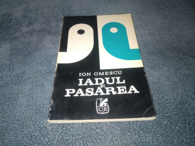 ION OMESCU - IADUL SI PASAREA foto