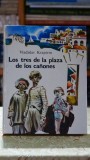Cumpara ieftin Los tres de la plaza de los canones - Vladislav Krapivin, Editura Raduga 1989, Carte in stare buna