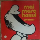MAI MARE HAZUL, 200 DESENE DE ADRIAN ANDRONIC