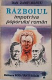 Razboiul impotriva poporului roman - Dan Zamfirescu - Carte beletristica
