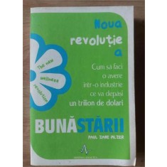O noua revolutie a bunastarii- Paul Zane Pilzer