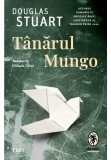 Tanarul Mungo - Douglas Stuart - Trei