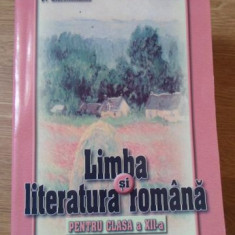 LIMBA SI LITERATURA ROMANA PENTRU CLASA A XII-A. EVALUARE CONTINUA SI PREGATIRE PENTRU BAC-FL. IONITA, GH. LAZAR