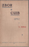 Nicolae Iorga - Zbor si cuib (editie princeps), 1937
