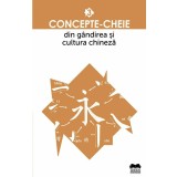 Concepte-cheie din gandirea si cultura chineza Vol III