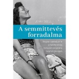 A semmittev&eacute;s forradalma - Hogyan romboljuk le a hat&eacute;konys&aacute;g m&iacute;tosz&aacute;t a digit&aacute;lis kapitalizmusban - Jenny Odell