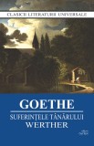 Suferintele tanarului Werther - J.W. Goethe