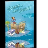 Scoala... dupa scoala. Activitati transdisciplinare clasa a III-a