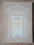 Traian Lăzărescu - Carmina latina (secundum volumen) / vol. II (1978; 1430 ex.)