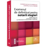 Examenul de definitivat pentru notarii stagiari - Carmen-Nicoleta Barbieru, Universul Juridic