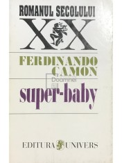 Ferdinando Camon - Super-baby (Editia: 1996) foto