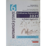 MATEMATICA SI STIINTE: EVALUAREA NATIONALA 2021 LA FINALUL CLASEI A 6-A-FLORIN ANTOHE, BOGDAN ANTOHE SI COL-249351