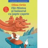 Fat-Mintos si balaurul cu sapte capete. Cu idei de jocuri si activitati de la Oana Moraru - Olina Ortiz