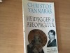 Christos Yannaras, Heidegger si Areopagitul - Anastasia 1996, Filosofie, Colectia Impasuri si Semne
