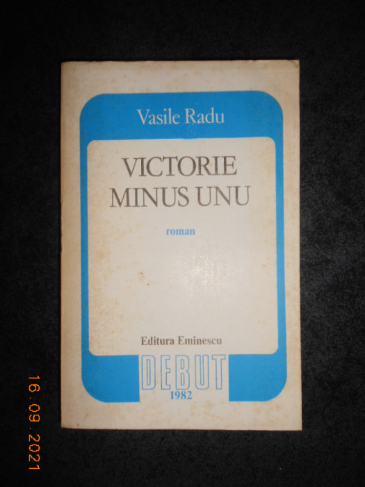 VASILE RADU - VICTORIE MINUS UNU (1982)