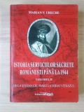 Marian V. Ureche - Istoria serviciilor secrete rom&acirc;nești p&acirc;nă la 1944 vol. II / 2 (De la Ștefan cel Mare la Mihai Viteazul)