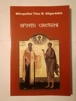 Mitropolitul Titus M. Siligardakis - Sfinții cretani foto