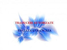 Traduceri autorizate engleza si franceza
