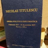 Nicolae Titulescu Opera politico-diplomatica 1 ianuarie 1937- 31 decembrie, partea III