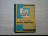 MANUALUL MECANICULUI FRIGOTEHNIST - I. Culinescu -1962, 392 p.; tiral: 1520 ex., Alta editura