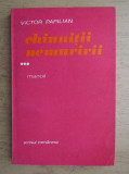 Victor Papilian - Manoil ( CHINUITII NEMURIRII 3 ) *