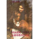 Viata mea amoroasa - Frank Harris