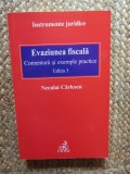 Neculai Carlescu - Evaziunea fiscala. Comentarii si exemple practice