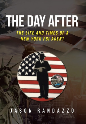 The Day After: The Life and Times of a New York FBI Agent foto