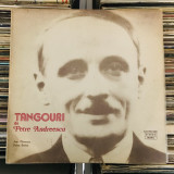 Disc Vinil TANGOURI DE PETRE ANDREESCU &ndash; Jean Păunescu / Doina Badea (1979), Latino, electrecord