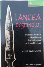 Trevor Ravenscroft - Lancea destinului foto