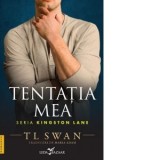 Tentatia mea (un roman din seria Kingston Lane) [Precomanda] - Maria Adam, T L Swan