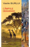 Campiile Okavango - Vasile Burlui