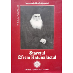 Staretul Efrem Katunakiotul - Iosif Aghioritul ,555613